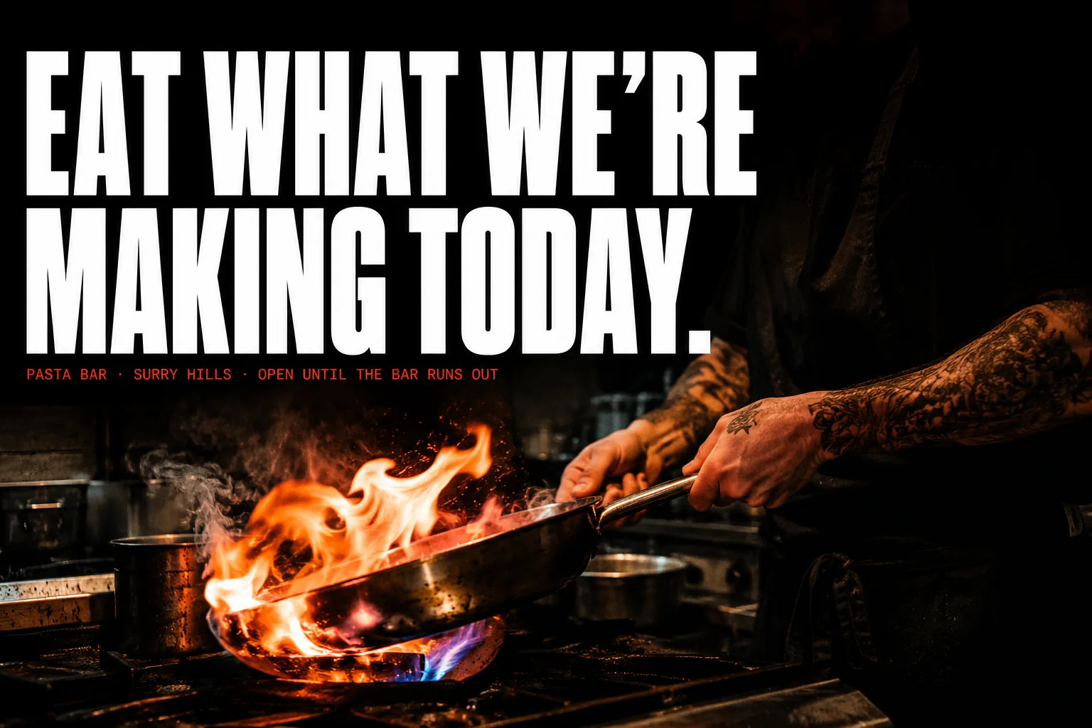 The Statement skin. Brutalist black trend-led restaurant website with a 200pt headline, single viral-red accent, and visceral full-bleed kitchen photography.